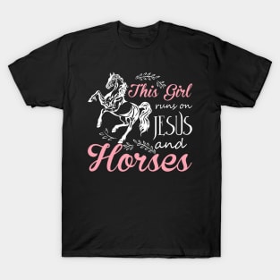 This Girl Runs On Jesus And Horses T Shirt Horse Riding Gift T-Shirt